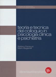 Teoria e tecnica del colloquio in psicologia clinica e psichiatria.pdf
