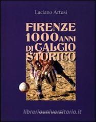 Firenze 1000 anni di calcio storico.pdf