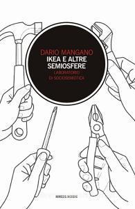 Ikea e altre semiosfere. Laboratorio di sociosemiotica.pdf