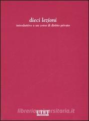 Dieci lezioni introduttive al corso di diritto privato.pdf