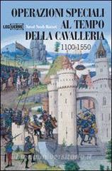 Operazioni speciali nelletà della cavalleria 1100-1500.pdf