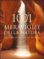 Milleuno meraviglie della natura da vedere prima di morire.pdf