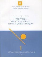 Percorsi della risonanza. Lezioni di Qigong e Taijiquan 1.pdf