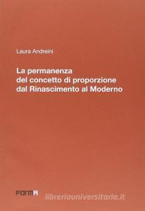 La permanenza del concetto di proporzione dal Rinascimento al moderno.pdf