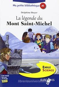 La legende du mont Saint-Michel. Livello A1. Con espansione online.pdf