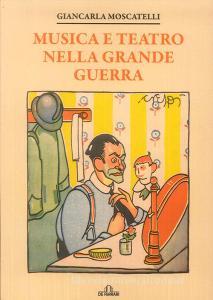 Musica e teatro nella grande guerra.pdf