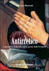 Antirretico. Contraddire il diavolo con le parole della Scrittura.pdf