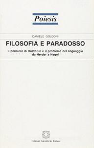 Filosofia e paradosso. Il pensiero di Hölderlin e il problema del linguaggio da Herder a Hegel.pdf