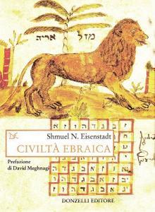 Civiltà ebraica. Lesperienza storica degli ebrei in una prospettiva comparativa.pdf