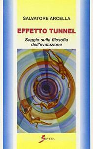 Effetto tunnel. Saggio sulla filosofia dellevoluzione.pdf