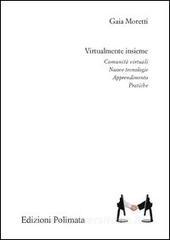 Virtualmente insieme. Comunità virtuali, nuove tecnologie, apprendimento.pdf
