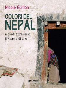 Colori del Nepal. A piedi attraverso il Reame di Lho.pdf