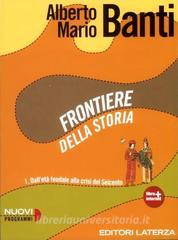 Frontiere della storia. Con materiali per il docente. Per le Scuole superiori. Con espansione online vol.1.pdf