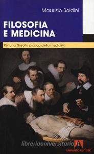 Filosofia e medicina. Per una filosofia pratica della medicina.pdf