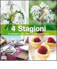 Quattro stagioni in giardino e nellorto, in casa e in tavola.pdf