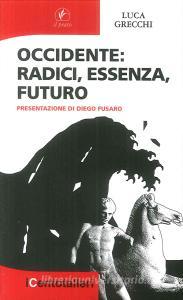 Occidente. Radici, essenza, futuro.pdf