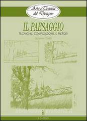 Il paesaggio. Tecniche, composizione e metodi.pdf