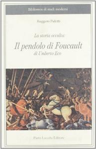 La storia occulta: Il pendolo di Foucault. Umberto Eco.pdf