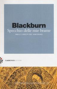 Specchio delle mie brame. Pregi e difetti del narcisismo.pdf