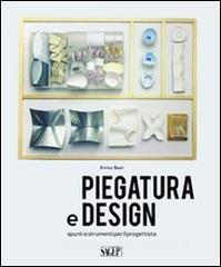 Piegatura e design. Spunti e strumenti per il progettista.pdf