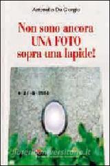 Non sono ancora una foto sopra una lapide.pdf