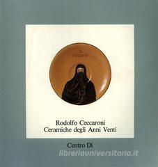 Rodolfo Ceccaroni. Ceramiche degli Anni Venti.pdf
