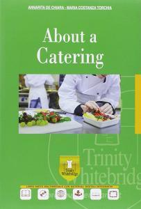 About a catering. Con e-book. Con espansione online. Per gli Ist. professionali.pdf