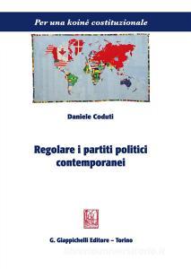 Regolare i partiti politici contemporanei.pdf