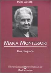 Maria Montessori. Una biografia.pdf