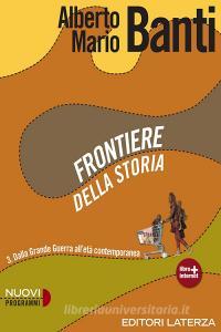 Frontiere della storia. Con materiali per il docente. Per le Scuole superiori. Con espansione online vol.3.pdf