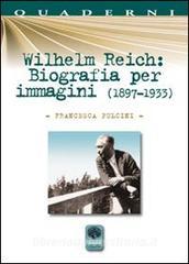 Wilhelm Reich. Biografia per immagini (1897-1933).pdf