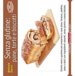 Senza glutine: pane, torte e biscotti.pdf