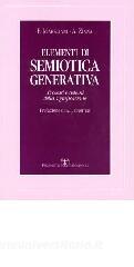Elementi di semiotica generativa. Processi e sistemi della significazione.pdf