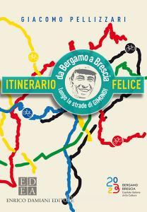 Ebook Itinerario Felice di Pellizzari Giacomo edito da Enrico Damiani Editore