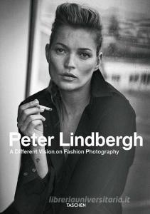 Peter Lindbergh. A different vision on fashion photography. Catalogo della mostra (Rotterdam, 10 settembre 2016-12 febbraio 2017). Ediz. italiana, spagnola e inglese.pdf