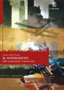 Il Novecento. Dalla grande guerra ai giorni nostri.pdf