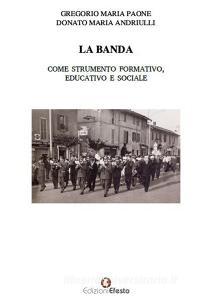 La banda come strumento formativo, educativo e sociale.pdf