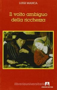 Il volto ambiguo della ricchezza.pdf