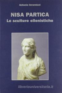 Nisa Partica. Le sculture ellenistiche.pdf