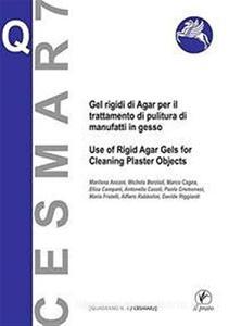 Gel rigidi di Agar per il trattamento di pulitura di manufatti in gesso. Ediz. italiana e inglese.pdf