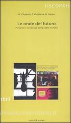 Le onde del futuro. Presente e tendenze della radio in Italia.pdf