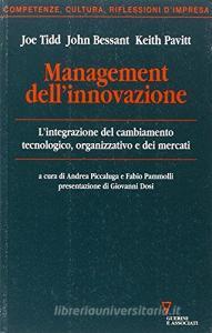 Management dellinnovazione. Lintegrazione del cambiamento tecnologico, organizzativo e dei mercati.pdf