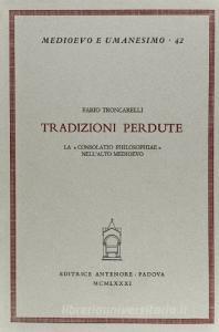 Tradizioni perdute. La «Consolatio philosophiae» nellAlto Medioevo.pdf