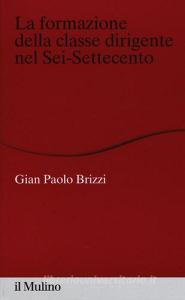 La formazione della classe dirigente nel Sei-Settecento.pdf