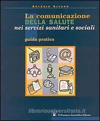 La comunicazione della salute nei servizi sanitari e sociali. Guida pratica.pdf