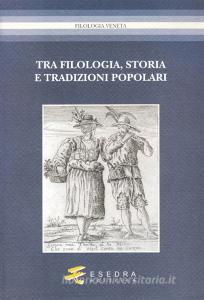 Tra filologia, storia e tradizioni popolari. Per Marisa Milani (1997-2007).pdf