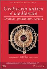 Oreficeria antica e medievale. Tecniche, produzione, società.pdf
