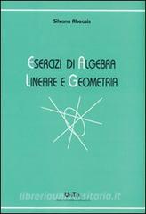 Esercizi di algebra lineare e geometria.pdf