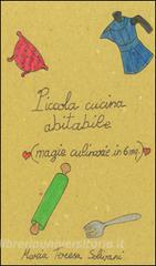 Piccola cucina abitabile. Magie culinarie in 6 mq.pdf