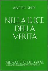 Nella luce della verità. Messaggio del Gral vol.1.pdf